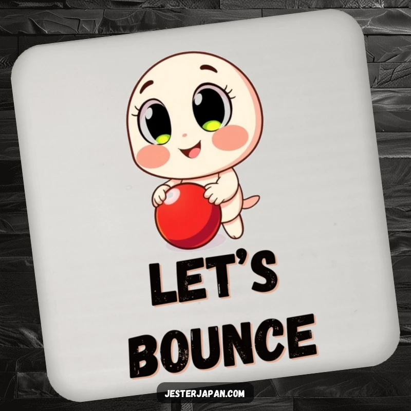 Funny Coaster: Character with big, happy eyes, smiling while bouncing a red ball.
