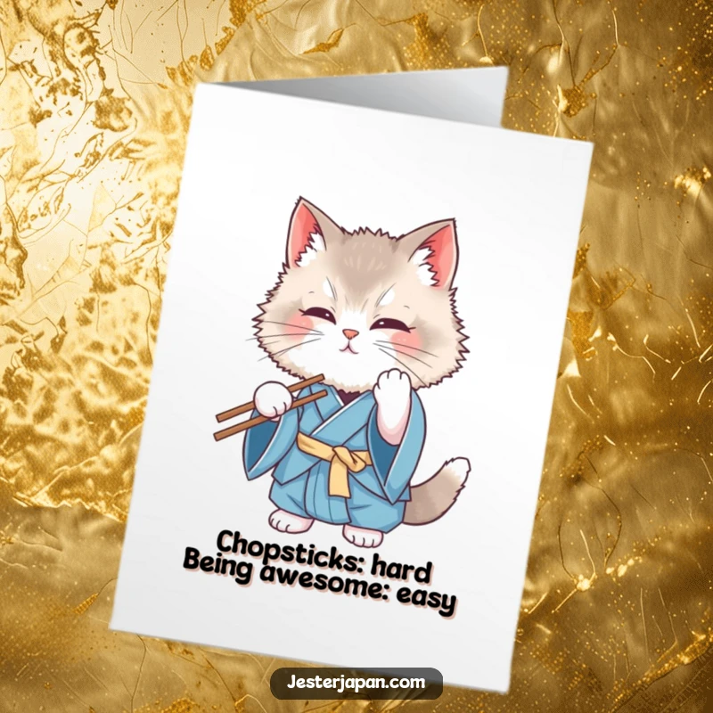 Funny Free Printable Birthday Card: A fluffy cat in a blue kimono struggles comically with chopsticks, guaranteed to bring smiles.