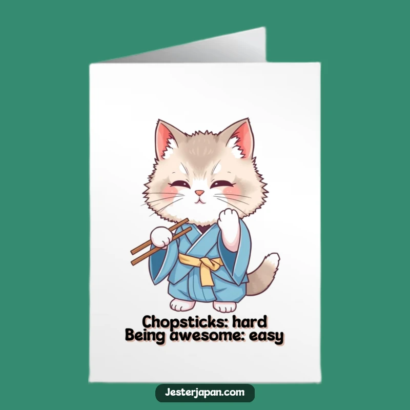 Free Printable Funny Cat Birthday Card: Fluffy Kimono Cat Fails at Chopsticks - Hilarious DIY Gift!