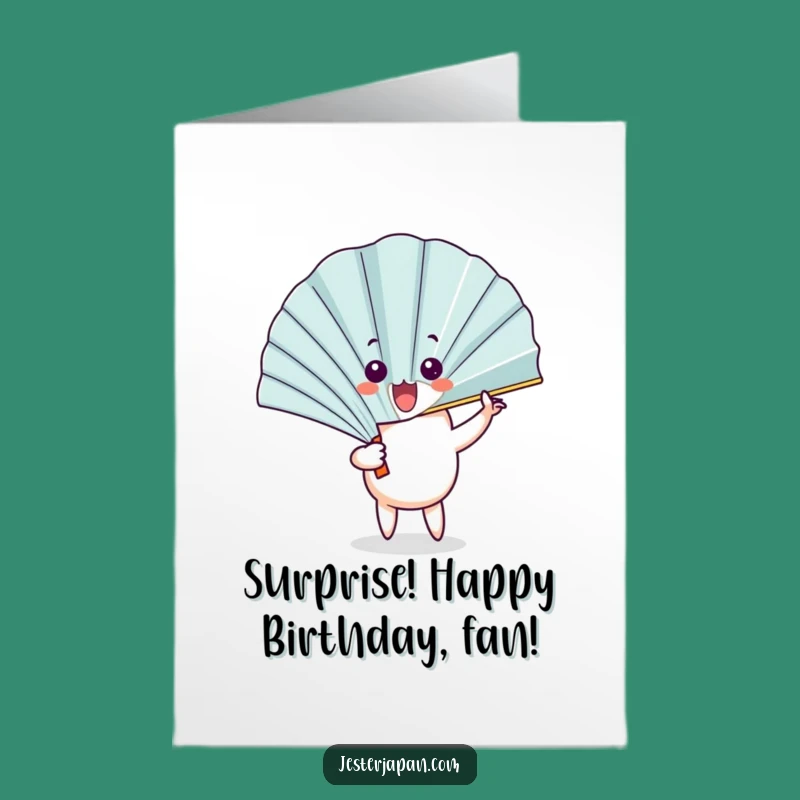 Free Printable Birthday Card: Surprise Fan Reveal Funny Downloadable Gift