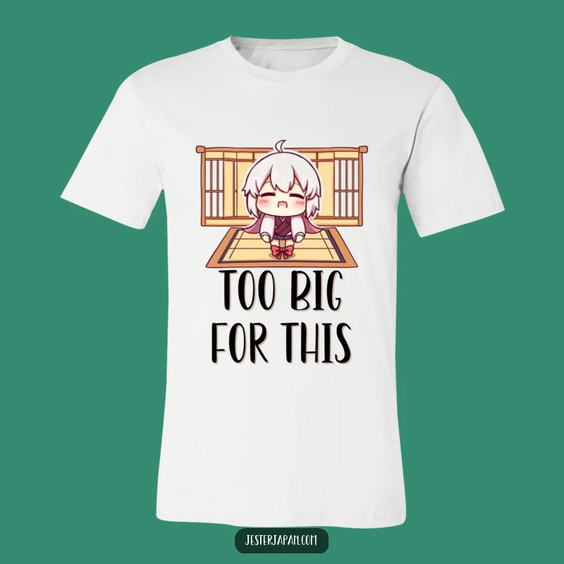Wear your struggles with pride (or at least humor) with this funny t-shirt, depicting a character hilariously failing to fit on a tiny Tatami mat.